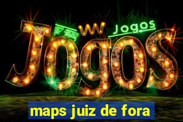 maps juiz de fora