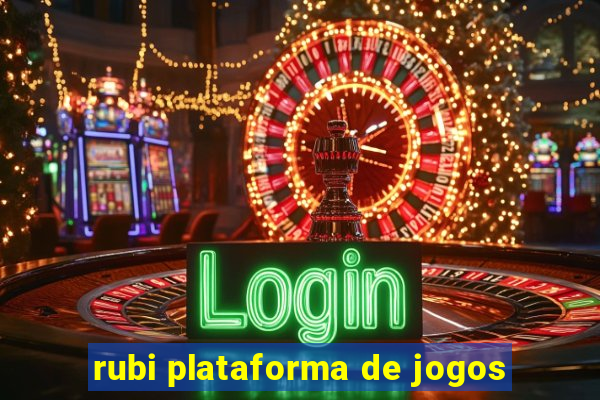 rubi plataforma de jogos