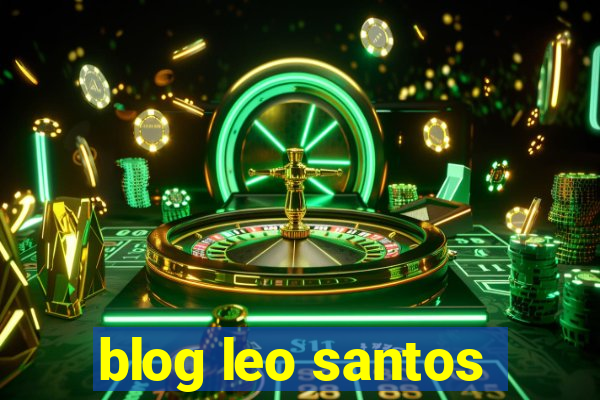 blog leo santos