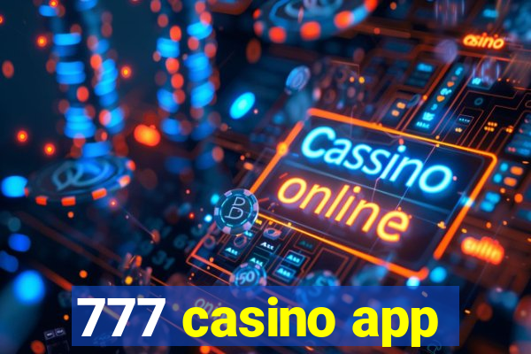 777 casino app