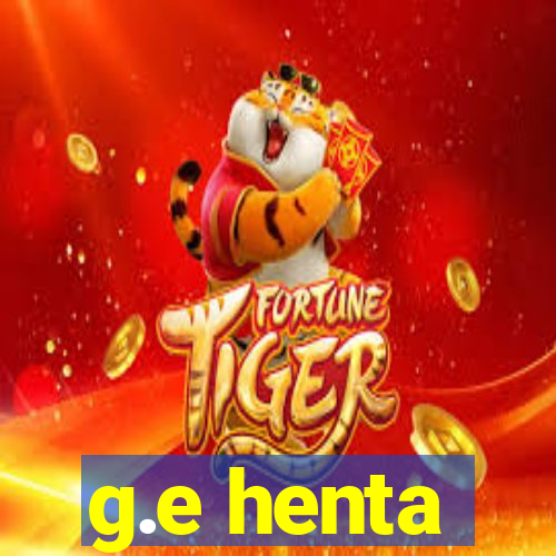 g.e henta