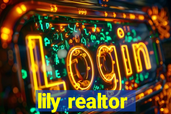 lily realtor