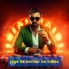 jogo de encher os tubos