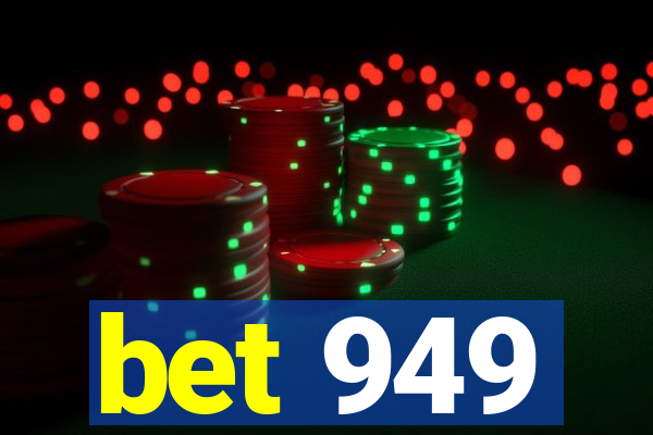 bet 949