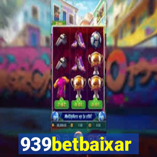 939betbaixar