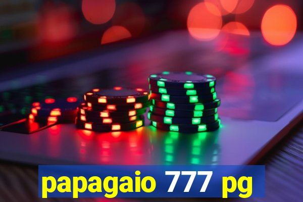 papagaio 777 pg