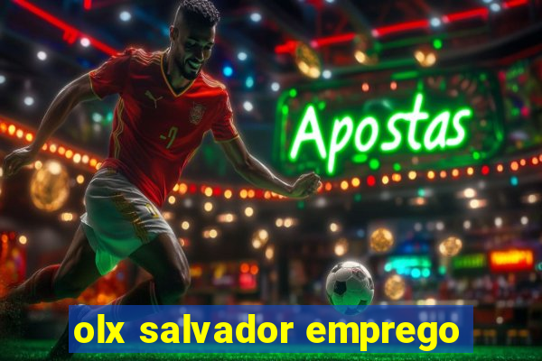 olx salvador emprego