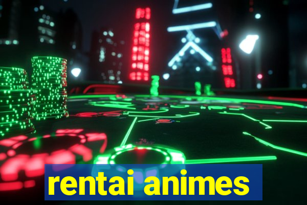 rentai animes