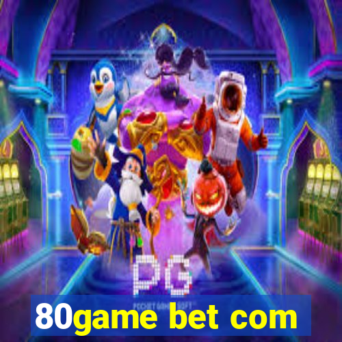 80game bet com