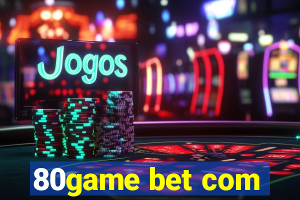 80game bet com