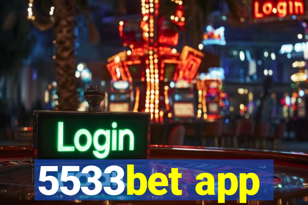 5533bet app