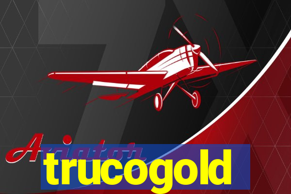 trucogold