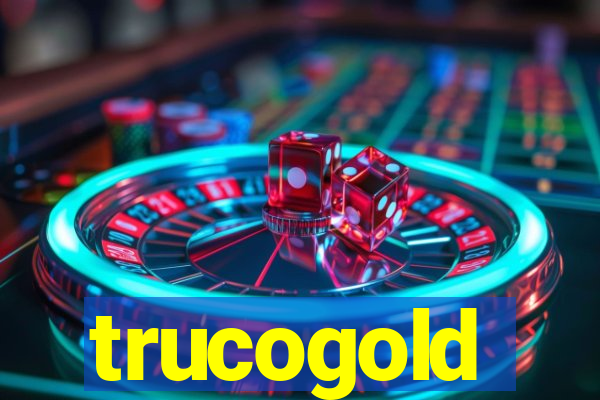 trucogold