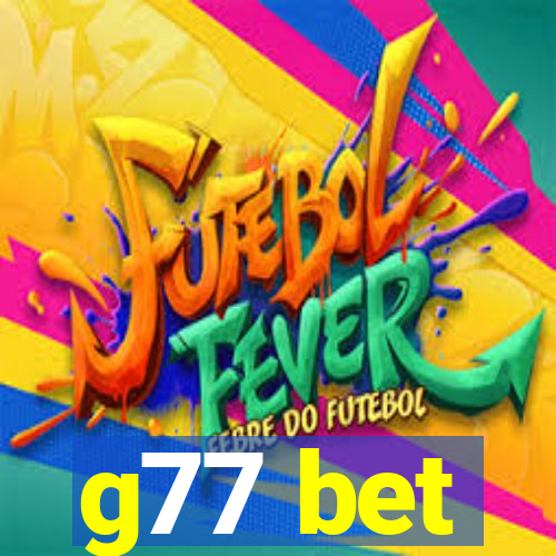 g77 bet