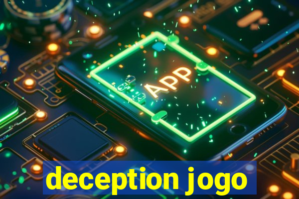 deception jogo