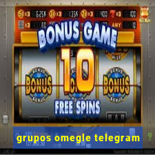 grupos omegle telegram