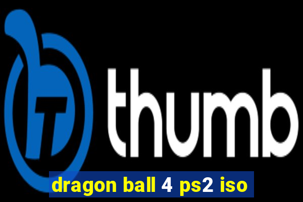 dragon ball 4 ps2 iso