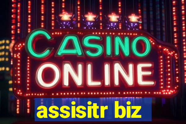 assisitr biz