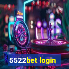 5522bet login