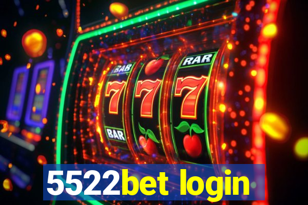 5522bet login