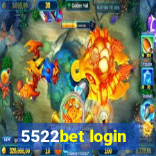 5522bet login