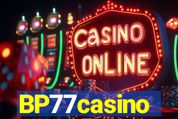 BP77casino