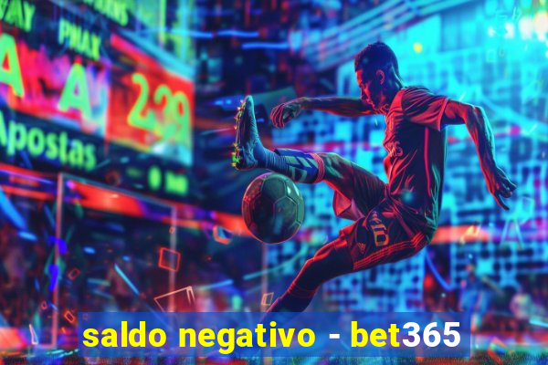 saldo negativo - bet365