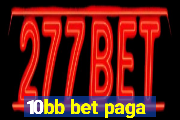 10bb bet paga