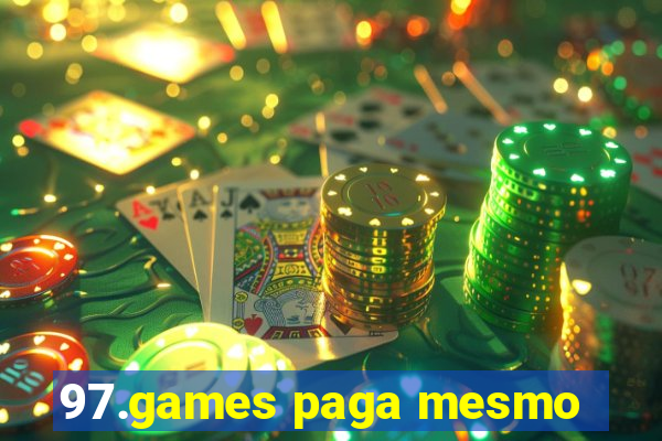 97.games paga mesmo