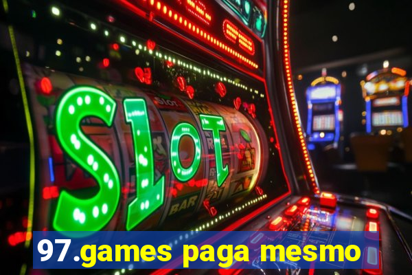 97.games paga mesmo