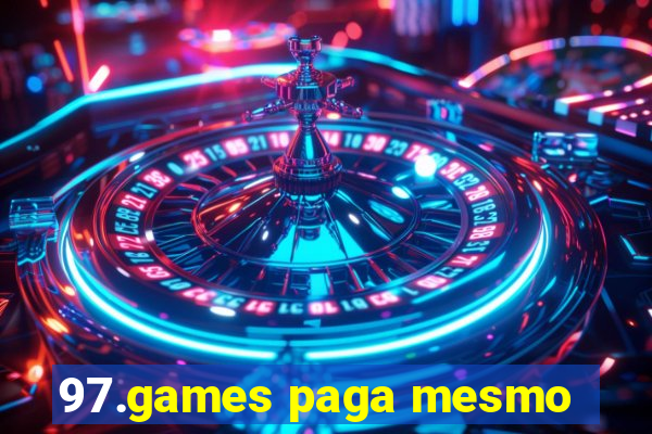 97.games paga mesmo