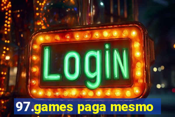 97.games paga mesmo