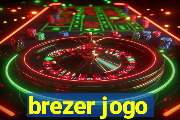 brezer jogo