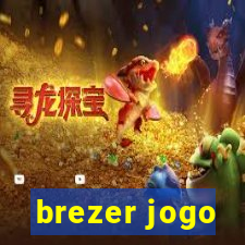 brezer jogo