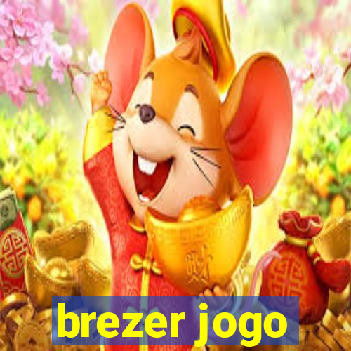 brezer jogo