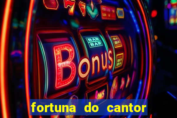 fortuna do cantor sorocaba 2024