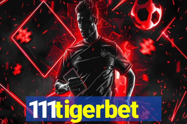 111tigerbet