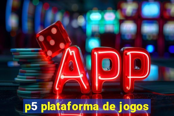 p5 plataforma de jogos