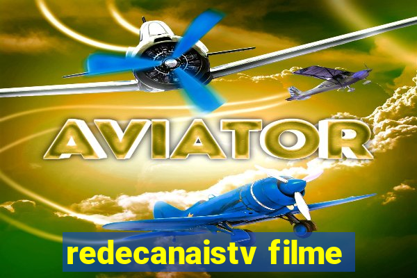 redecanaistv filme