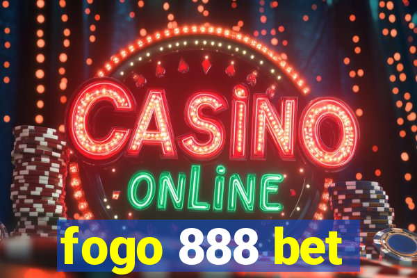 fogo 888 bet