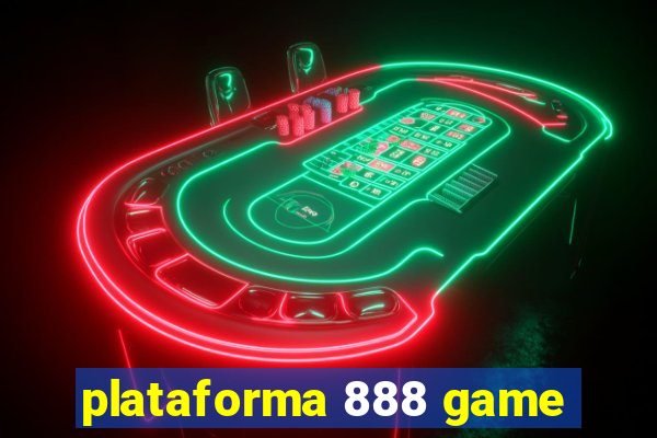 plataforma 888 game