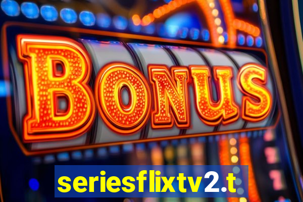 seriesflixtv2.to