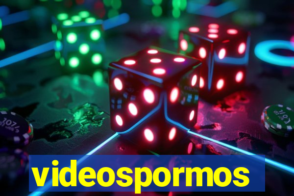 videospormos