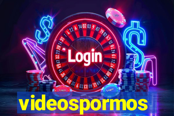 videospormos