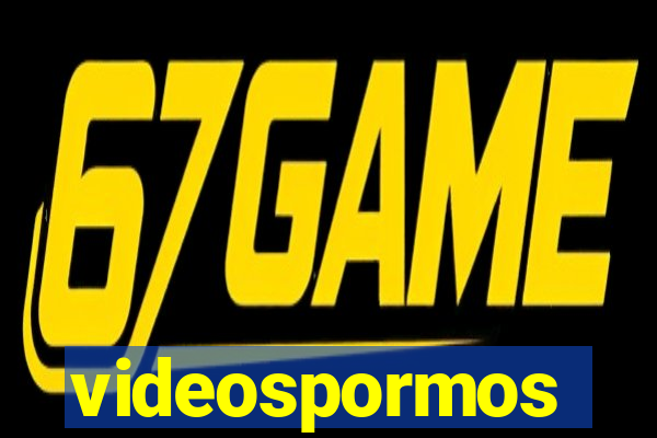 videospormos