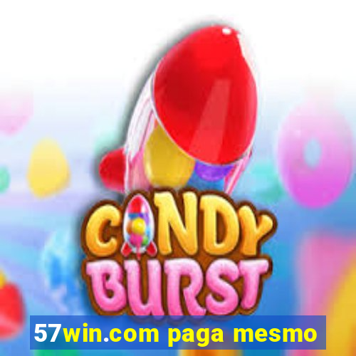 57win.com paga mesmo