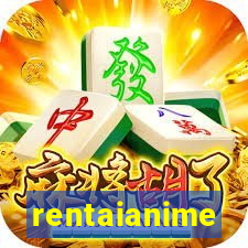 rentaianime