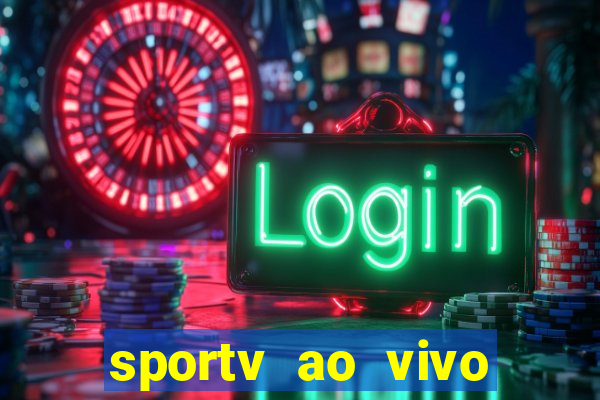 sportv ao vivo online multi