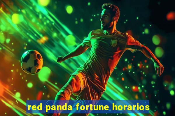 red panda fortune horarios