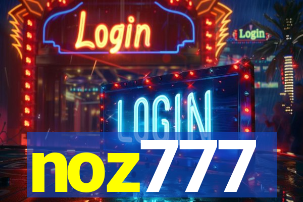 noz777